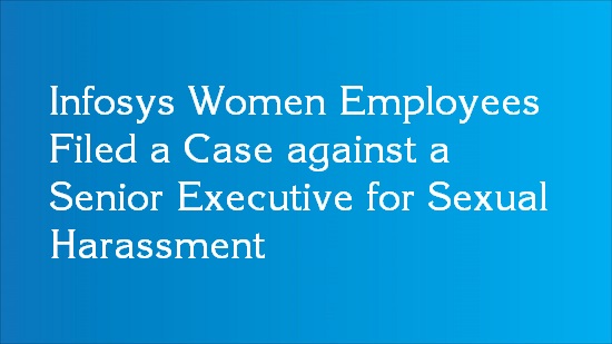 sexual harassment case infosys