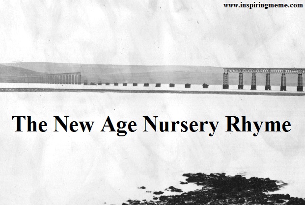 The New Age Nursery Rhyme