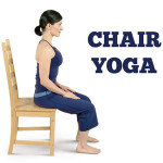 Learn More about Simple Chair Yoga Poses That can Help You Stay Healthy & Fit