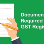 Essential Documents for GST Registration in India