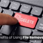5 Key Benefits of Using File Remover Tools