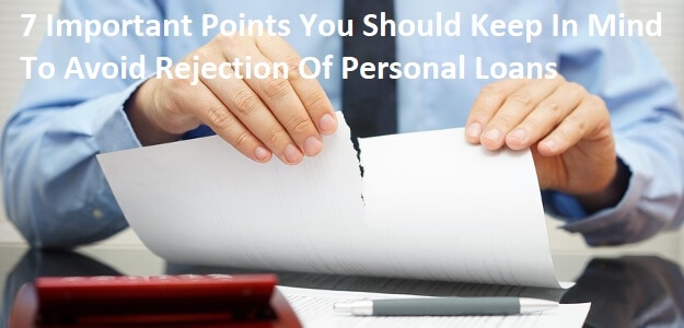 points to avoid personal loan rejection