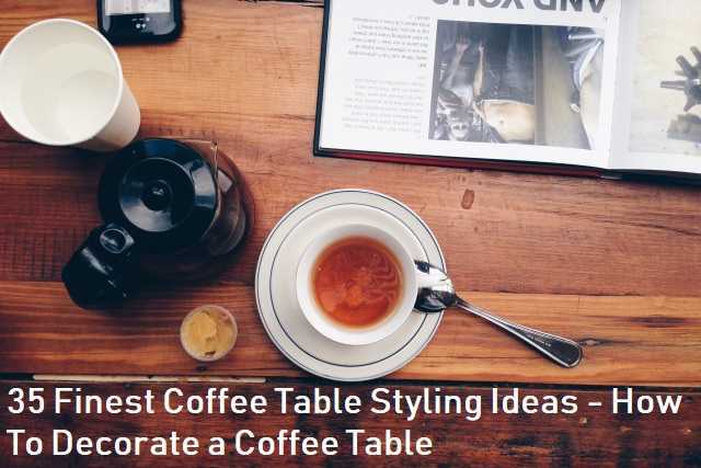 coffee table style ideas