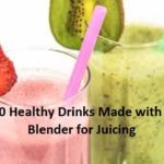 10 Healthy Drinks Made with a Blender for Juicing