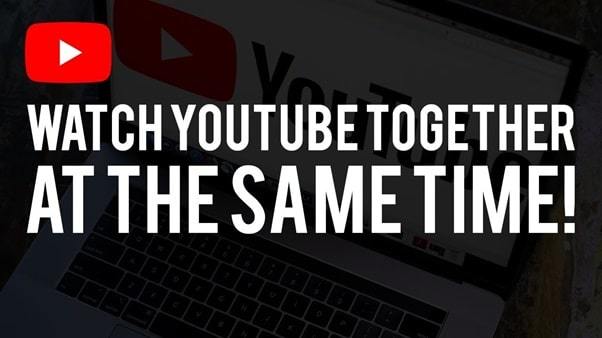 watch youtube together
