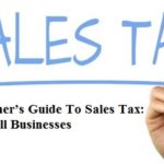 A Beginner’s Guide To Sales Tax: For Small Businesses