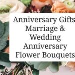 Anniversary Gifts: Marriage & Wedding Anniversary Flower Bouquets