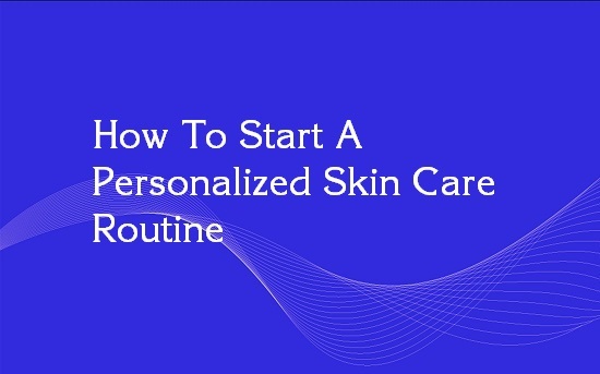 personalized skin care
