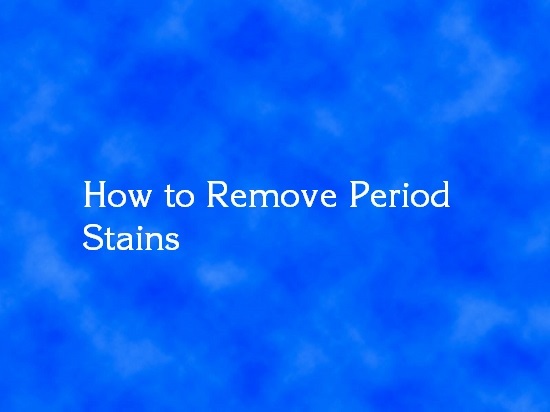 remove period stains