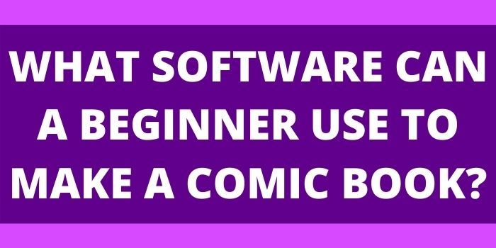 comic book software for beginners