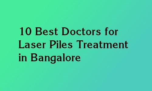 piles laser treatment bangalore