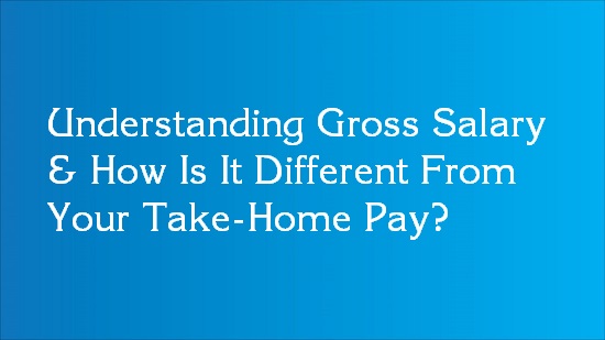 difference between gross salary and take home salary
