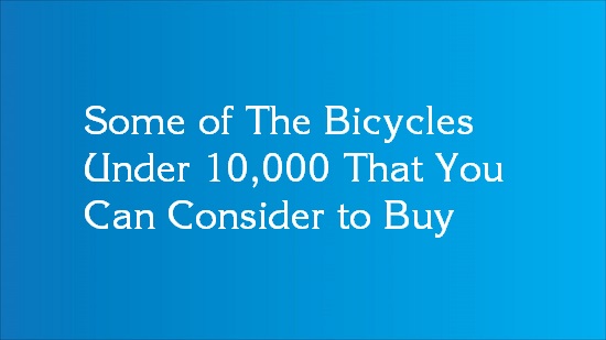 bicycle under 10,000