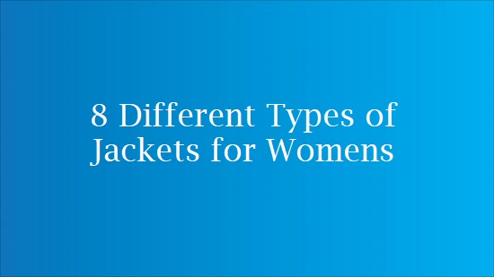 different types of jackets for ladies