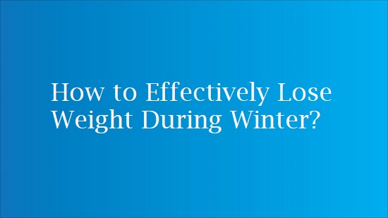 winter weight loss tips