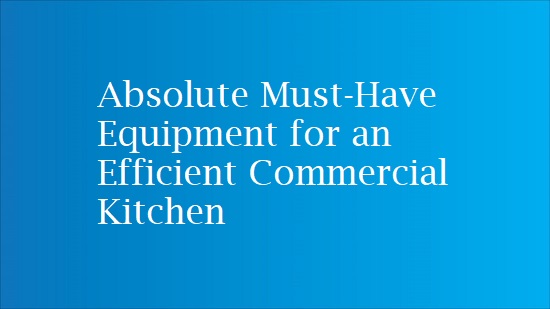 equipment required for commercial kitchen