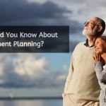 Top Retirement Planning Tips You Should Consider