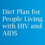 Diet Plan for People Living with HIV and AIDS