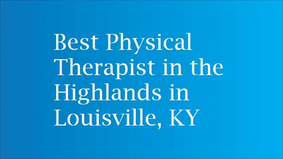 louisville physical therapy