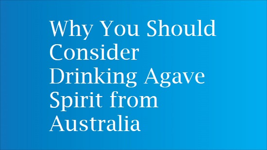 australian agave spirit