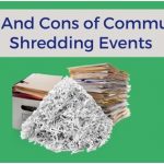 The Pros And Cons Of Community Shredding Events