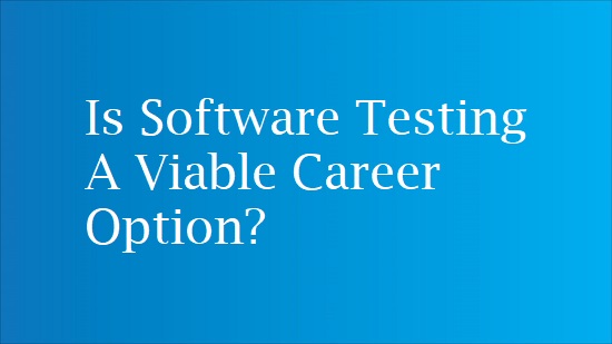 is testing a good career option
