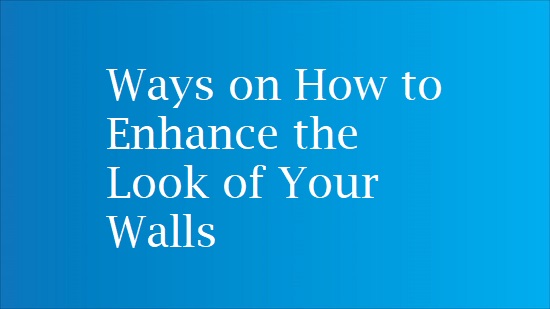 wall enhancement tips