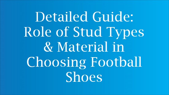 football boots studs explained