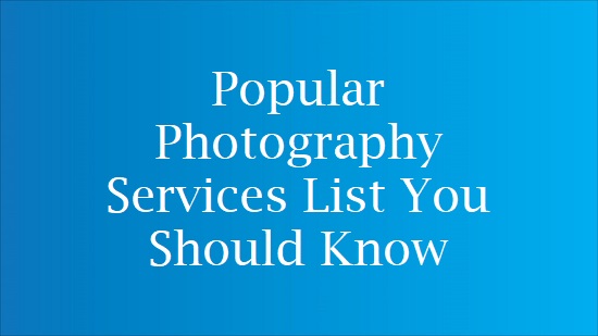 list of photography services