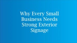 exterior signage for small business