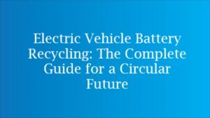electric vehicle battery recycling process